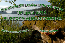 Dni otwarte Lasów Państwowych - Puszcza Augustowska 2014.