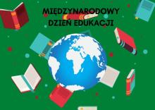 24.01.2023 - Międzynarodowy Dzień Edukacji