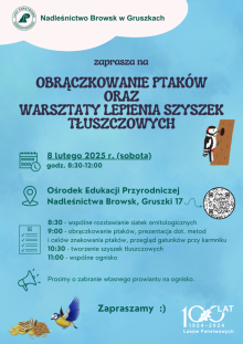 Obrączkowanie ptaków oraz warsztaty lepienia szyszek tłuszczowych