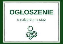 Ogłoszenie o naborze na staż